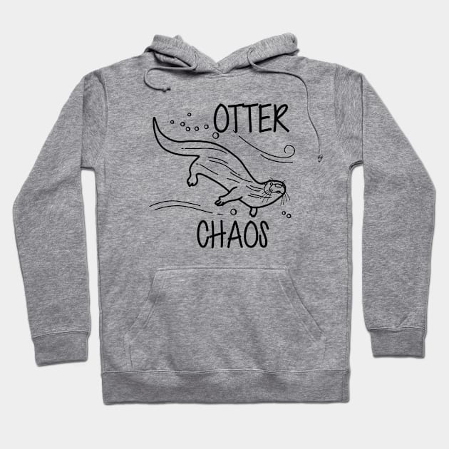 Otter Chaos Hoodie by KC Happy Shop